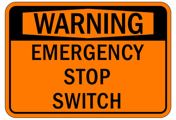 Electrical switch sign and labels emergency stop switch