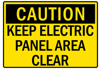 Fototapeta premium Electrical warning sign and labels keep elecrical panel area clear