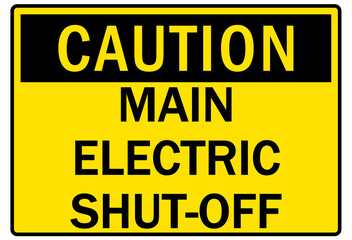 Electrical warning sign and labels main electric shut off