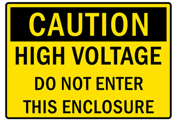 Electrical warning sign and labels high voltage do not enter
