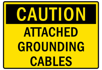 Electrical cable sign and labels attach grounding cable