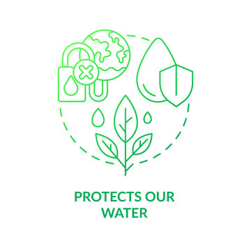 Protects our water green gradient concept icon. Freshwater conservation. Regenerative food abstract idea thin line illustration. Isolated outline drawing. Myriad Pro-Bold font used