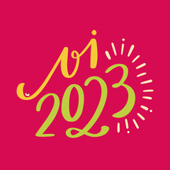 Oi 2023. Hello 2023 in brazilian portuguese. Modern hand Lettering. vector.