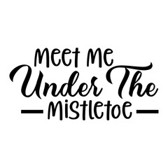 Meet Me Under The Mistletoe
