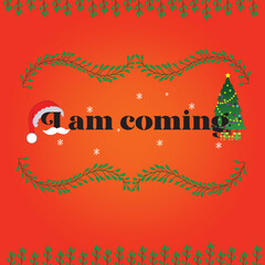 i am comming typography design for christmas,Quote typography design
