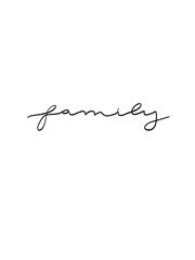 The word "family" on a white background. Motivational and inspiring handwritten calligraphy. Tattoo design. Printable art.