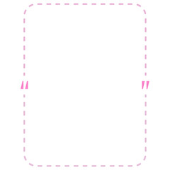 Quote box frame pink dashed line vertical rectangle