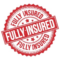 FULLY INSURED text on red round stamp sign