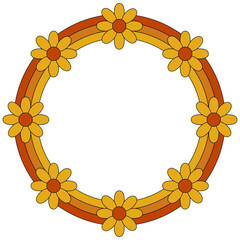 Frame in the retro style of the 70s. Round frame with flowers. Vector retro hippie frame.