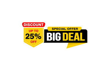 25 Percent BIG DEAL offer, clearance, promotion banner layout with sticker style.