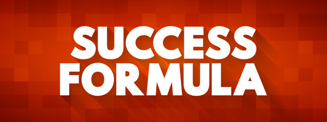 Success Formula text quote, concept background