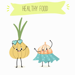 Illustration with funny onion and garlic characters. Funny and healthy food. Vitamins, Food with a cute face, ingredients, antioxidant, vegetarianism, Vector cartoon.