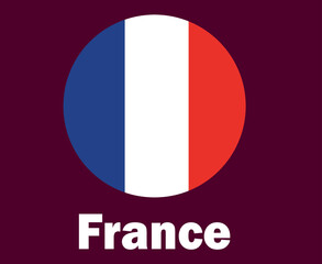France Flag With Names Symbol Design Europe football Final Vector European Countries Football Teams Illustration