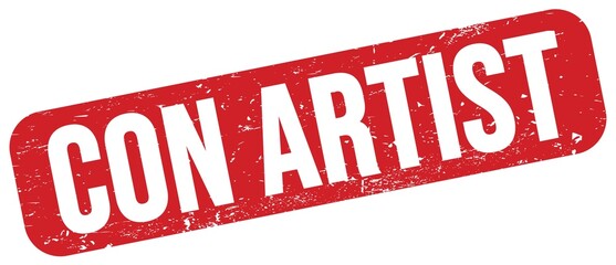 CON ARTIST text on red grungy stamp sign.