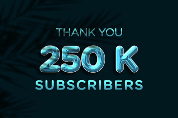 250 K  subscribers celebration greeting banner with Plastic Design