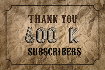 600 K  subscribers celebration greeting banner with Vintage Design