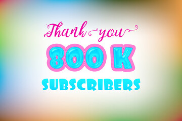 800 K  subscribers celebration greeting banner with Jelly Design