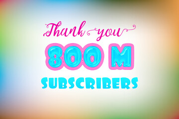 800 Million  subscribers celebration greeting banner with Jelly Design