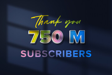 750 Million  subscribers celebration greeting banner with 3D Extrude Design