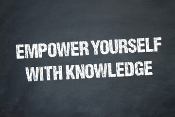 Fototapeta premium empower yourself with knowledge