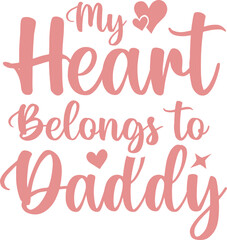 My heart belongs to daddy -valentine's day SVG, Vector Design, valentine's day SVG File, valentine's day Shirt SVG, valentine's day mug SVG, Retro valentine's day SVG