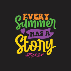 every summer has a story SVG
