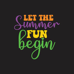 let the summer fun begin SVG