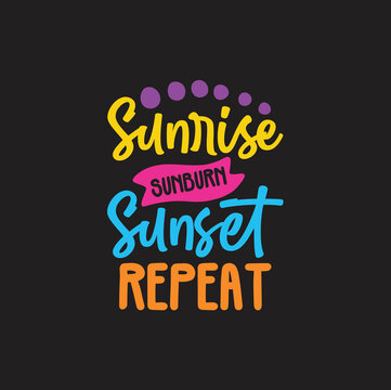 sunrise sunburn sunset repeat SVG
