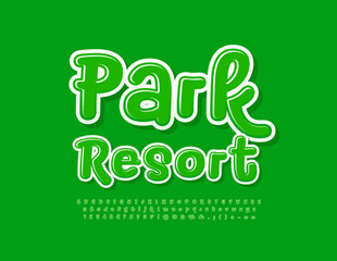 Vector eco sign Park Resort. Green handwritten Font. Funny creative Alphabet Letters and Numbers set