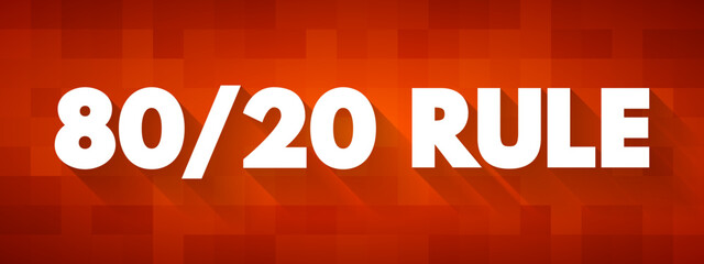 80 20 Rule - The Pareto principle states that for many outcomes, roughly 80% of consequences come from 20% of causes, text concept background