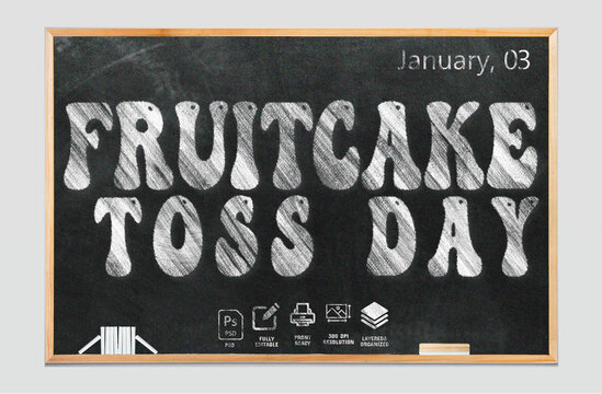 Fruitcake Toss Day, january 03 editable chalk text effect