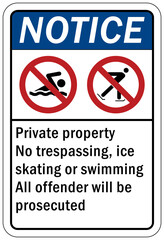 Ice warning sign and labels private property no trespassing ice skating or swimming, all offender will be prosecuted