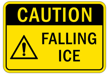 Ice warning sign and labels falling ice