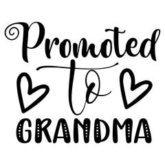 Promoted To Grandma SVG