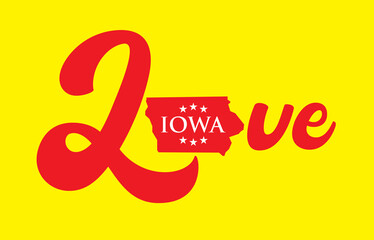 love Iowa with hand writing modern typography statemap US States theme patriot homeland theme background for advertismrnt banner billboard website template souvernia printing vector eps.