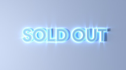 sold out text blue color neon effect on white background 3d illustration rendering . business concept