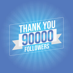 Thank you banner for social 90k friends and followers. Thank you 90000 followers
