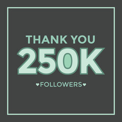 Thank you template for social media 250k followers, subscribers, like. 250000 followers
