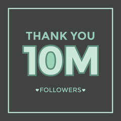 Thank you banner for social friends and followers. Thank you 10m followers
