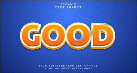 Editable text style effect - Good text style theme.