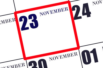 Daily calendar for 23 November. Autumn month, day of the year concept.