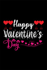 Happy valentines day t-shirt design typography vector illustration