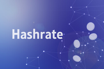 Fototapeta premium Title image of the word Hashrate. It is a Web3 related term.