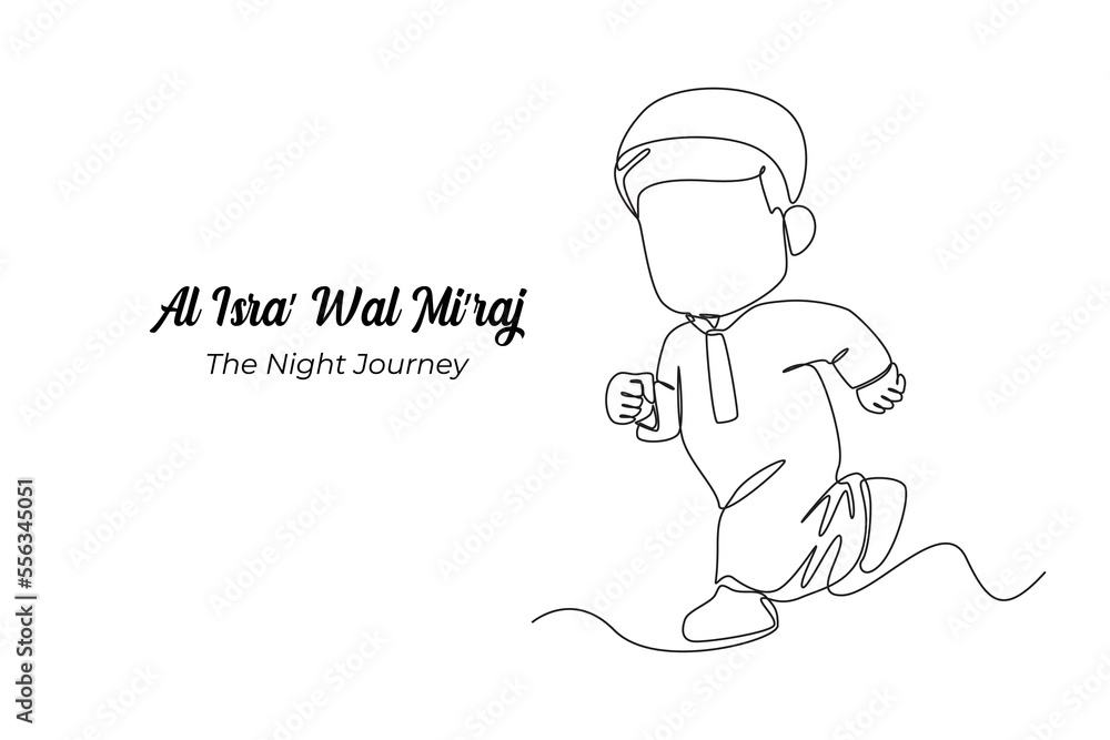 Wall mural Continuous one line drawing Happy muslim boy running celebrating islam events. Isra miraj. Isra Miraj Islamic events concept. Single line draw design vector graphic illustration.