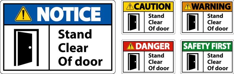 Obraz premium Caution Stand Clear Of Door Symbol Sign On White Background