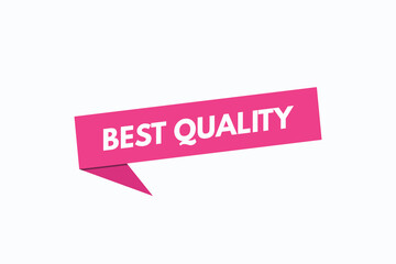 best quality button vectors.sign label speech bubble best quality
