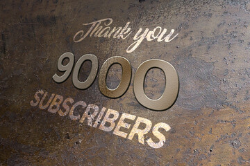 9000 subscribers celebration greeting banner with Metal Design