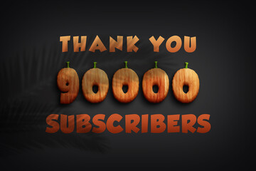 90000 subscribers celebration greeting banner with Pumpkin Design