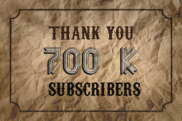 700 K  subscribers celebration greeting banner with Vintage Design