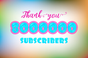 8000000 subscribers celebration greeting banner with Jelly Design